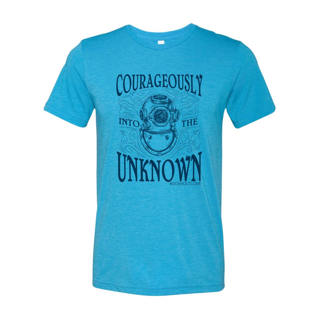 2205_Courageously-Into-The-Unknown_Go-Shout-Love_Adult