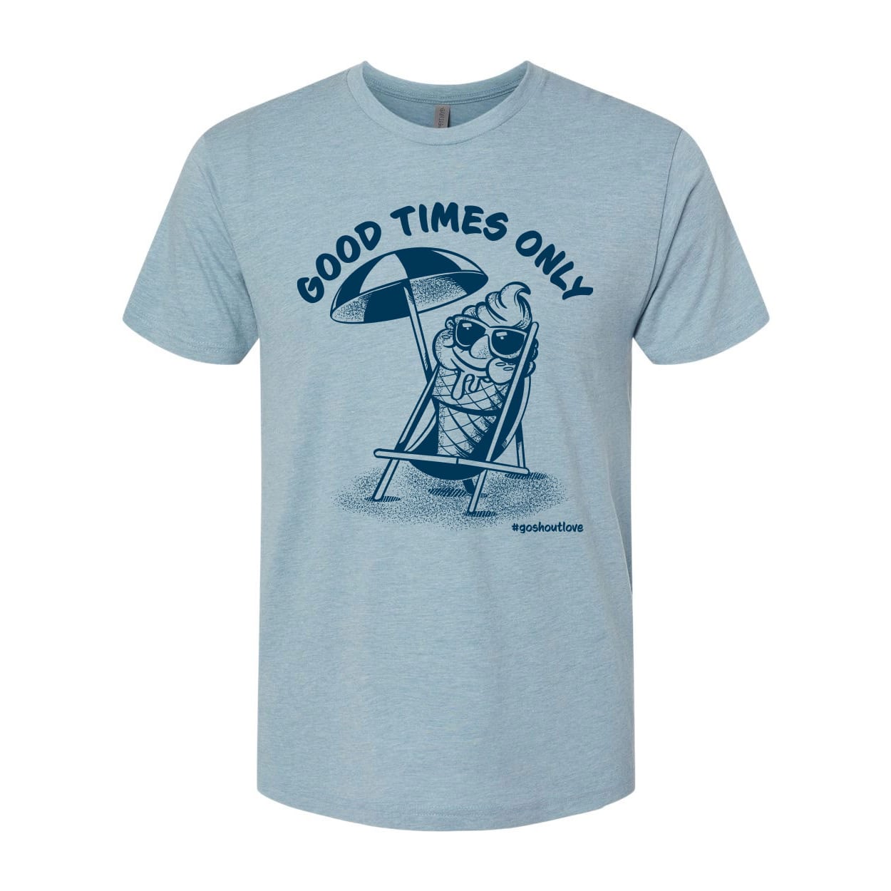 2403_Good-Times-Only-shirt_go-shout-love_Adult